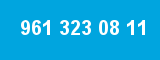 961 323 08 11